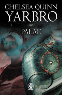 Pałac - Chelsea Quinn Yarbro - ebook