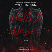 Hellish Desire - Weronika Plota - ebook + audiobook + książka