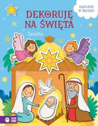 Dekoruję na święta. Szopka -  - książka
