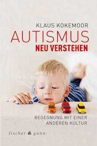 Autismus neu verstehen - Klaus Kokemoor - ebook