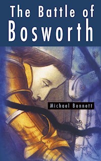 The Battle of Bosworth - Bennett Michael - ebook