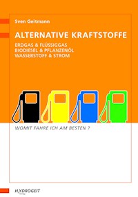 Alternative Kraftstoffe - Sven Geitmann - ebook