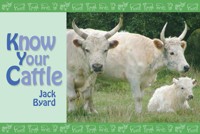 Know Your Cattle - Jack Byard - ebook