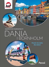 Dania Bornholm Wyspy Owcze Inspirator podróżniczy - Marcin Szyma - książka
