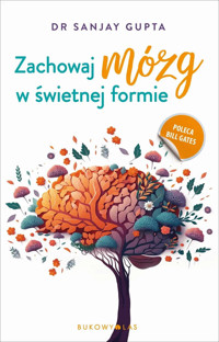 Zachowaj mózg w świetnej formie (wydanie pocketowe) - Gupta Sanjay - książka