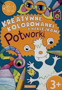 Kreatywne kolorowanki z naklejkami Potworki -  - książka