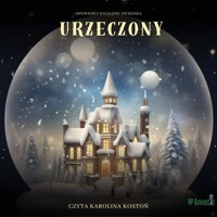 Urzeczony. Opowieści wigilijne Dickensa - Dickens Charles - audiobook