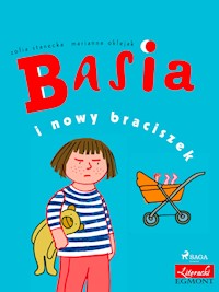 Basia. Basia i nowy braciszek - Zofia Stanecka - ebook + audiobook