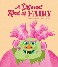 A Different Kind of Fairy - Susana Torrubiano - ebook