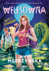 Welesówna. Pakty z zaświatami - Mika Modrzyńska - ebook + książka