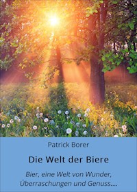 Die Welt der Biere - Andrea Blatter - ebook