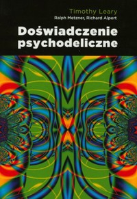 Doświadczenie psychodeliczne - Timothy Leary - książka