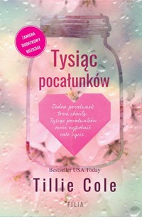 Tysiąc pocałunków - Cole Tillie - ebook + książka