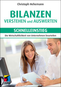 Bilanzen verstehen und auswerten - Schnelleinstieg - Christoph Hehemann - ebook