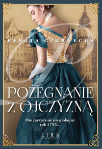 Pożegnanie z ojczyzną - Renata Czarnecka - ebook + audiobook + książka