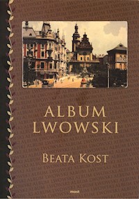Album lwowski - Beata Kost - książka