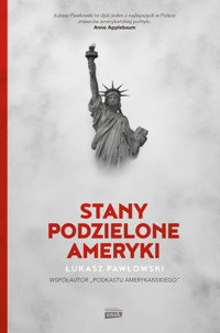 Stany Podzielone Ameryki - Pawłowski Łukasz - ebook + książka