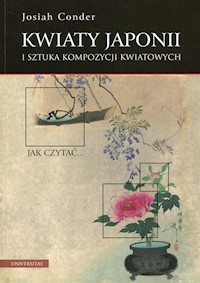 Kwiaty Japonii i sztuka kompozycji kwiatowych - Conder Josiah - książka
