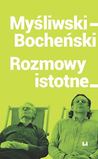 Myśliwski-Bocheński Rozmowy istotne - Bocheński Tomasz - książka
