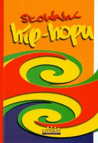 Słownik hip hopu - Koślicka Karolina - książka