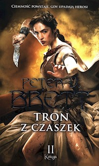 Cykl demoniczny Księga 2 Część 8 Tron czaszek - Brett Peter V. - książka