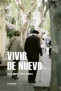 Vivir de nuevo - Jorge Mario Salinas Onofre - ebook