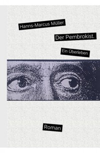 Der Pembrokist. - Hanns-Marcus Müller - ebook