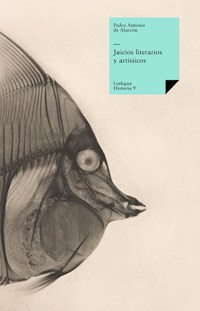 Juicios literarios y artísticos - Pedro Antonio de Alarcón - ebook