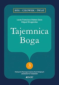 Tajemnica Boga Część 3 - Mateo-Seco Lucas F., Brugarolas Miguel - książka