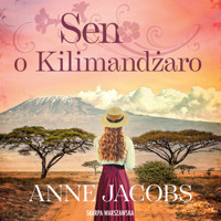 Sen o Kilimandżaro - Anne Jacobs - ebook + audiobook + książka