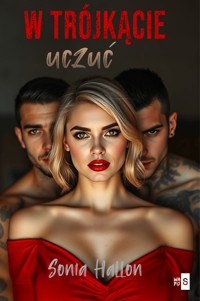 W trójkącie uczuć - Hallon Sonia - ebook + książka