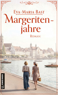 Margeritenjahre - Eva-Maria Bast - ebook
