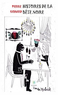 Histoires de la bête noire - Pierre Godard - ebook