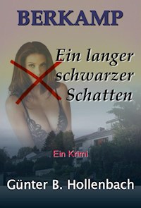 Berkamp - Ein langer schwarzer Schatten - Günter Billy Hollenbach - ebook