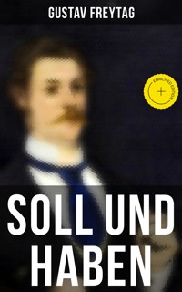 Soll und Haben - Gustav Freytag - ebook