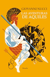 Las aventuras de Aquiles - Giovanni Nucci - ebook