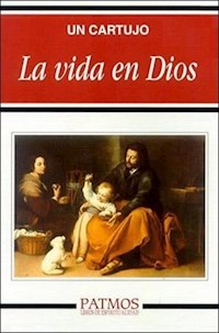 La vida en Dios - Un cartujo - ebook