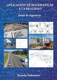 Aplicación de la matemáticas a la realidad - Ricardo Pedernera - ebook