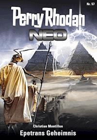 Perry Rhodan Neo 57: Epetrans Geheimnis -  Christian Montillon - ebook