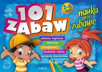 101 zabaw - nauka przez zabawę - Ewa Sajek - książka
