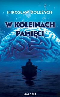 W koleinach pamięci - Mirosław Doleżych - ebook