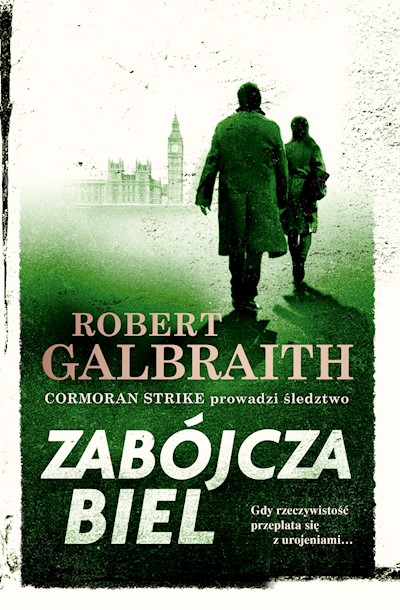 Okładka książki Cormoran Strike prowadzi śledztwo. Zabójcza biel