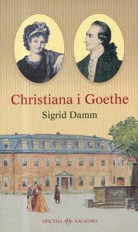 Christiana i Goethe studium - Damm Sigrid - książka
