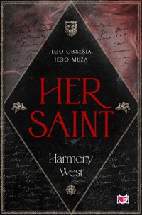 Her Saint. Saint & Sinner. Tom 1 - West Harmony - książka