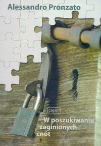 W poszukiwaniu zaginionych cnót część 1 - Pronzato Alessandro - książka