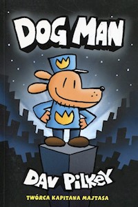 Dogman Tom 1 - Pilkey Dav - książka