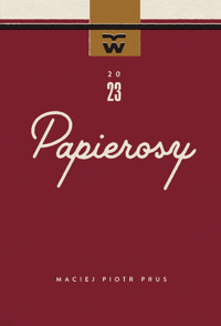 Papierosy - Maciej Piotr Prus - ebook