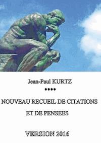 Nouveau recueil de citations et de pensées - Version 2016 - Jean-Paul Kurtz - ebook