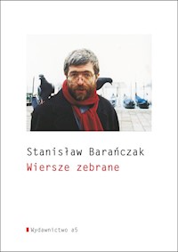 Wiersze zebrane - Stanisław Barańczak - książka