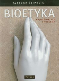 Bioetyka - Ślipko Tadeusz - książka
